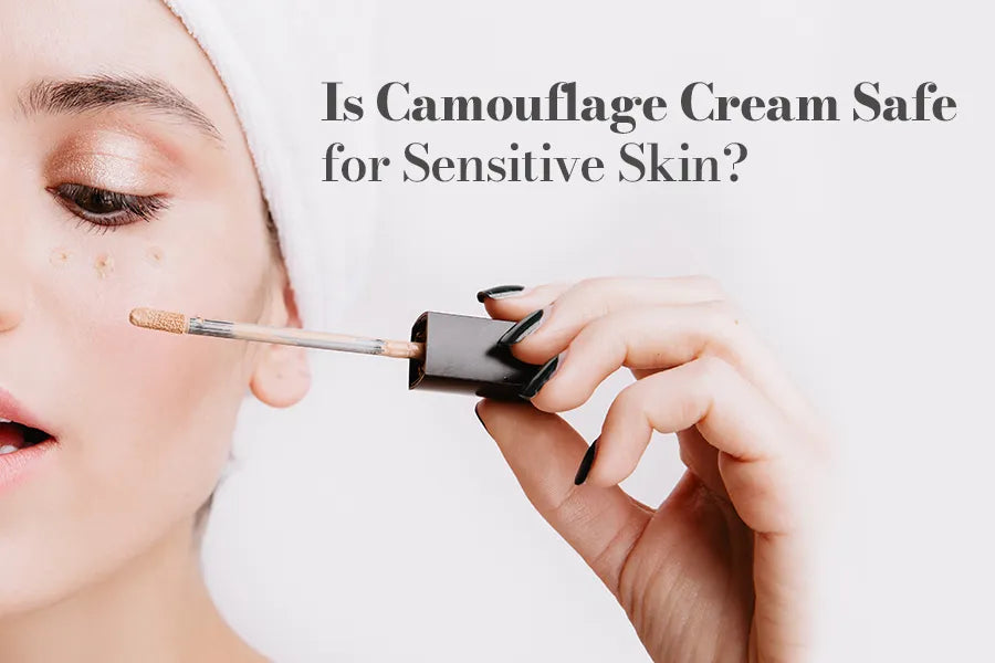 Is Camouflage Cream Safe for Sensitive Skin?